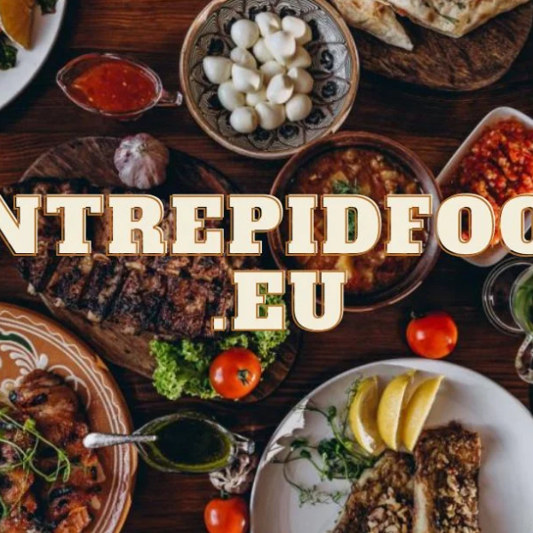 IntrepidFood.eu: Discover Safe Dining with Global Flavors –…