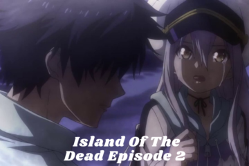 Island of the Dead Episode 2